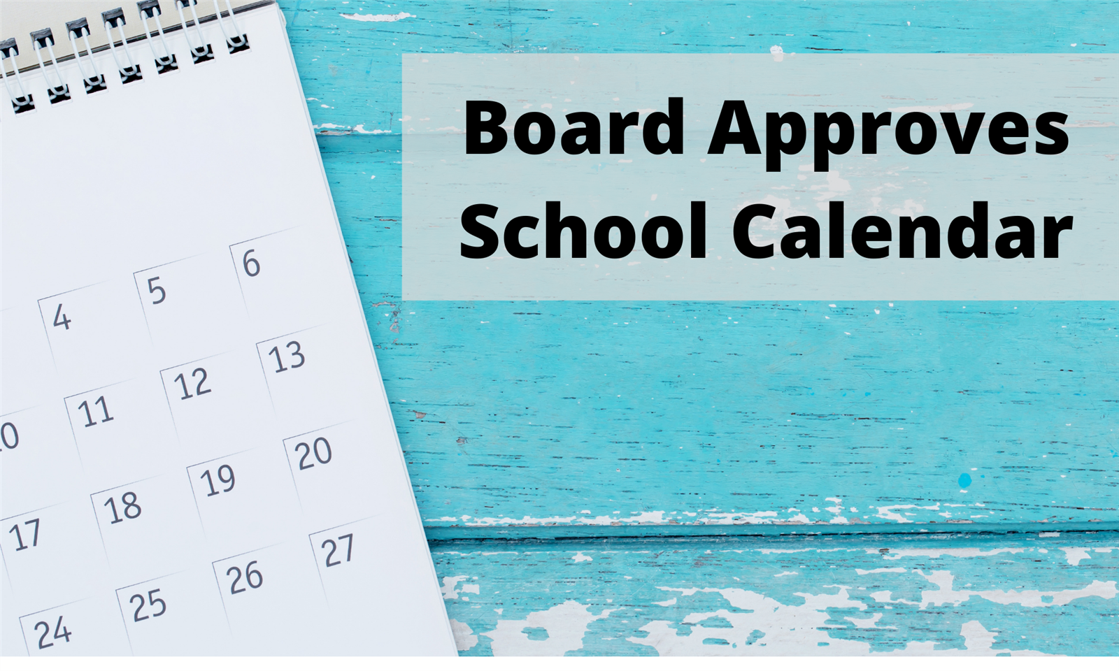 Board Approves School Calendar